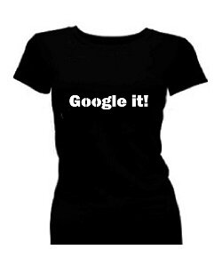 T-shirt dames korte mouw bedrukt: google it!